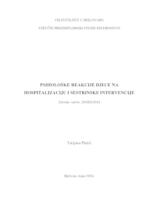 prikaz prve stranice dokumenta Psihološke reakcije djece na hospitalizaciju i sestrinske intervencije
