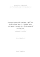 prikaz prve stranice dokumenta Važnost komunikacijskih vještina medicinskih sestara/tehničara u rehabilitaciji pacijenata na odjelu ortopedije