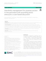 prikaz prve stranice dokumenta Anesthetic management for cesarean section in two parturient with ascending aortic aneurysm: a case-based discussion